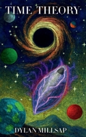 Time Theory B0GDSDRZHY Book Cover