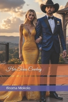 Her Texas Cowboy B0FJFXPPWD Book Cover