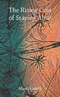 The Rising Cost Of Staying Alive B091F77WMG Book Cover