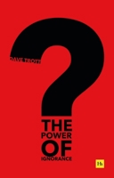 The Power of Ignorance 0857198351 Book Cover