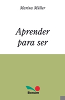 Aprender para ser / Learning to be 9505073550 Book Cover