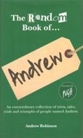 The Random Book of... Andrew 1907158014 Book Cover