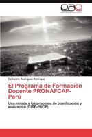El Programa de Formación Docente PRONAFCAP-Perú 3844349383 Book Cover