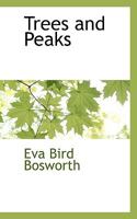 Trees and Peaks 1018947434 Book Cover