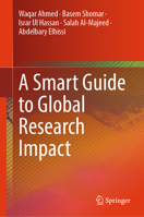 A Smart Guide to Global Research Impact 3032374561 Book Cover