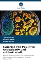 Synergie von PCC-NPs: Antioxidativ und antibakteriell 6207331168 Book Cover