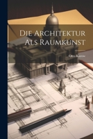 Die Architektur Als Raumkunst 1021640700 Book Cover