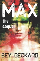 Max, the Sequel 1989250114 Book Cover