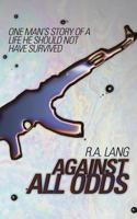 Against All Odds 1909477206 Book Cover