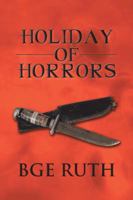 Holiday of Horrors 1466990317 Book Cover