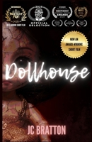 Dollhouse 0998645362 Book Cover