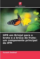 HPR em Brinjal para o broto e a broca do fruto: um componente principal do IPM (Portuguese Edition) 6208374154 Book Cover