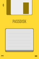 Yellow Passdisk Floppy Disk 3.5 Diskette Retro Password log [110pages][6x9]: Vintage Retrowave Vaporwave Theme 1673523056 Book Cover