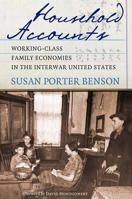 Household Accounts: Working-class Family Economies in the Interwar United States 080145672X Book Cover