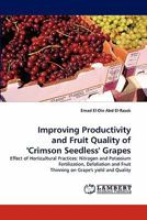 Improving Productivity and Fruit Quality of 'Crimson Seedless' Grapes 3843372632 Book Cover