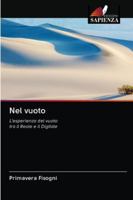 Nel vuoto: L'esperienza del vuototra il Reale e il Digitale 6202849282 Book Cover