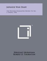 Japanese War Diary: The Western Humanities Review, V4, No. 2, Spring, 1950 1258085917 Book Cover