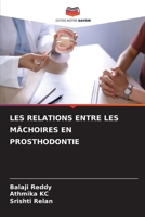 Les Relations Entre Les Mâchoires En Prosthodontie 6209100155 Book Cover