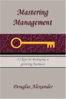 Mastering Management 1425760058 Book Cover