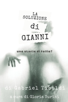 La soluzione di Gianni B09QP4282M Book Cover