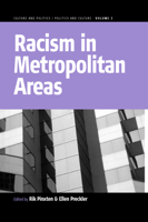 Racism In Metropolitan Areas (Culture and Politics/Politics and Culture) 1845450892 Book Cover