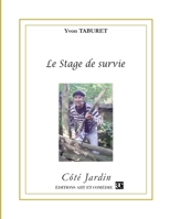 Le stage de survie (COTE JARDIN) 2373931141 Book Cover