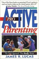 Proactive Parenting 1565070895 Book Cover