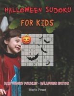 Halloween Sudoku For Kids: Hard Sudoku Puzzles - Halloween Edition 169774964X Book Cover