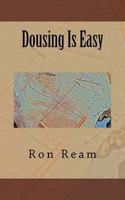 Dousing Is Easy 1719175985 Book Cover