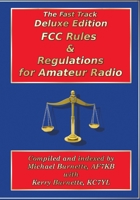 Fast Track Deluxe Edition FCC Rules & Regulations for Amateur Radio B0C2SPKDMC Book Cover