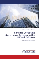 Banking Corporate Governance Systems in the UK and Pakistan 3659355151 Book Cover