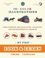 LOOK & LEARN - VEHICLES: VEHICLES B0F3X3XN57 Book Cover