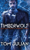 Timberwolf 1960332309 Book Cover