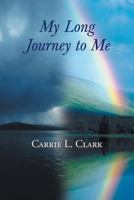 My Long Journey to Me 1491833939 Book Cover