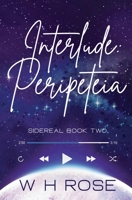 Interlude: Peripeteia 173427395X Book Cover