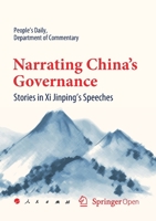 Narrating China's Governance : Stories in Xi Jinping's Speeches 981329180X Book Cover
