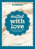 Knitted with Love 0993059503 Book Cover