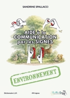 Aide à la Communication par les signes: Environnement 9403744324 Book Cover