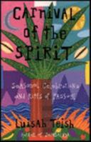 Carnival of the Spirit: Seasonal Celebrations and Rites of Passage 0062508687 Book Cover