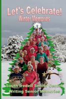 Let's Celebrate! Winter Memories 1312042583 Book Cover