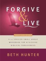 Forgive and Live 1591609054 Book Cover