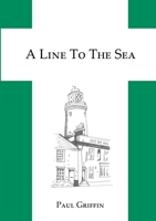 A Line To The Sea 1716710502 Book Cover