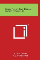 Adam Davy's 5 Dreams about Edward II (Early English Text Society Original Series) 0766188884 Book Cover
