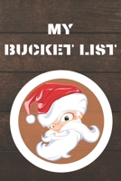 My Bucket List: Journal for Your Future Adventures 100 Entries Best Gift 1710293055 Book Cover