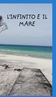 L'infinito e il mare 0464101239 Book Cover