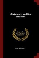 Christianity and sex problems 1017310238 Book Cover