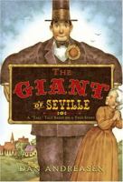 The Giant of Seville: A "Tall" Tale Based on a True Story 081090988X Book Cover