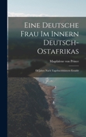 Eine deutsche Frau im innern Deutsch-Ostafrikas: Elf Jahre nach Tagebuchblättern erzahlt B0BQLNBB1Q Book Cover
