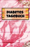 Diabetes Tagebuch: Tagebuch Zum Eintragen F�r 53 Wochen, F�r deine Werte 1099746442 Book Cover