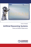 Artificial Reasoning Systems: Theory and Medical Applications 365940151X Book Cover